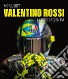 Valentino Rossi. La biografia definitiva. Ediz. illustrata libro di Scott Michael