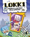 Lokkino e il mistero dello specchio libro di Lokk1