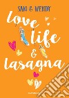 Love, life & lasagna libro