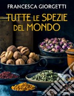 Tutte le spezie del mondo libro