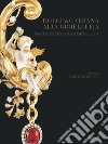 Dolce and Gabbana. Alta gioielleria-Masterpieces of high jewellery. Ediz. illustrata libro
