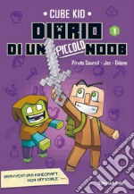 Diario di un piccolo Noob. Vol. 1 libro