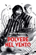 Polvere nel vento libro