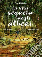 La vita segreta degli alberi libro