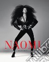 Naomi in fashion. Ediz. illustrata libro