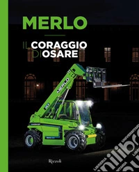 Merlo. Il coraggio di osare