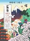 Ichigo Ichie. La via della felicità. Feste, folklore e tradizioni giapponesi libro di Shoda Hirohiko