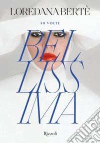 50 volte bellissima. Ediz. illustrata libro