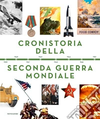 Cronistoria della seconda guerra mondiale