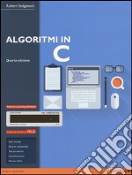 Algoritmi in C. Ediz. mylab. Con espansione online