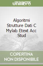 Algoritmi Strutture Dati C Mylab Etext Acc Stud