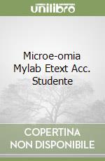 Microe-omia Mylab Etext Acc. Studente libro