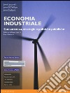 Economia industriale. Concorrenza, strategie e politiche pubbliche. Con aggiornamento online libro