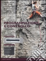 Programmazione e controllo. Con aggiornamento online. Con e-book libro