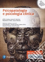 Psicopatologia e psicologia clinica. Ediz. mylab. Con e-text. Con aggiornamento online