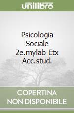 Psicologia Sociale 2e.mylab Etx Acc.stud. libro