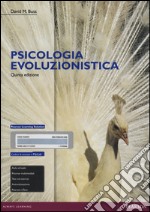 Psicologia evoluzionistica. Ediz. mylab. Con espansione online