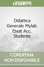 Didattica Generale Mylab Etext Acc. Studente libro