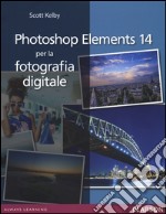 Photoshop Elements 14 per la fotografia digitale libro