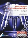 Microbiologia e microbiologia clinica. Per le professioni sanitarie e odontoiatria. Ediz. mylab. Con Contenuto digitale per accesso on line libro di De Grazia Simona Ferraro Donatella Giammanco Giovanni