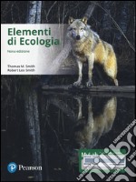 Elementi di ecologia. Ediz. mylab. Con eText. Con aggiornamento online libro usato