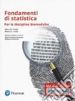 Fondamenti di statistica. Per le discipline biomediche. Ediz. mylab. Con Contenuto digitale per accesso on line