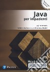 Java per impazienti. Ediz. MyLab. Con Contenuto digitale per download e accesso on line libro