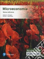 Microeconomia. Ediz. Mylab. Con Contenuto digitale per accesso online libro