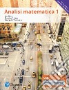 Analisi matematica 1. Ediz. Mylab. Con Contenuto digitale per download e accesso on line libro