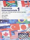 Economia internazionale. Vol. 1: Teoria e politica del commercio internazionale. Ediz. Mylab. Con Contenuto digitale per accesso on line libro