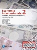 Economia internazionale. Ediz. MyLab. Con espansione online. Vol. 2: Economia monetaria internazionale libro usato