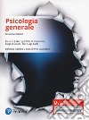 Psicologia generale. Ediz. Mylab. Con Contenuto digitale per download e accesso on line libro