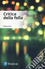 Critica della folla libro