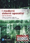 I moderni sistemi operativi. Ediz. MyLab. Con aggiornamento online libro di Tanenbaum Andrew S. Bos Herbert Crispo B. (cur.) Palazzi C. (cur.)