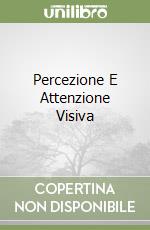 Percezione E Attenzione Visiva