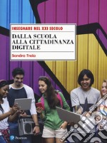 Dalla scuola alla cittadinanza digitale