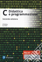 C. Didattica e programmazione. Ediz. mylab. Con Contenuto digitale per download e accesso on line libro