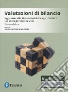 Valutazioni di bilancio. Ediz. Mylab. Con Contenuto digitale per download e accesso on line libro di Lombardi Stocchetti G. (cur.)