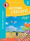 Accendi l'estate. Per la Scuola elementare. Con espansione online. Vol. 2 libro di Papetti Laura Sorgato Sonia