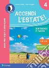 Accendi l'estate. Per la Scuola elementare. Con espansione online. Vol. 4 libro