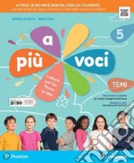 A più voci 5. Per la Scuola elementare. Con e-book. Con espansione online. Vol. 2