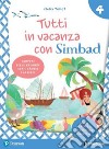 Tutti in vacanza con Simbad. Per la Scuola elementare. Con e-book. Vol. 4 libro