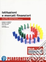 Istituzioni e mercati finanziari. Con Contenuto digitale per accesso on line libro