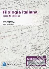 Filologia italiana. Ediz. MyLab libro