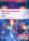 Microeconomia. Ediz. MyLab. Con Contenuto digitale per download e accesso on line libro