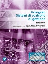 Horngren. Sistemi di controllo di gestione. Eserciziario. Ediz. MyLab. Con Contenuto digitale per accesso on line libro