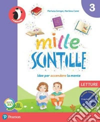 Mille scintille. Per la Scuola elementare. Con e-book. Con espansione online. Vol. 3 libro