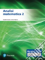 Analisi matematica 2. Ediz. MyLab. Con Contenuto digitale per accesso on line libro