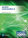 Analisi matematica 2. Ediz. MyLab. Con Contenuto digitale per accesso on line libro