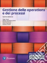 Gestione delle operations e dei processi. Ediz. Mylab. Con Contenuto digitale per accesso on line